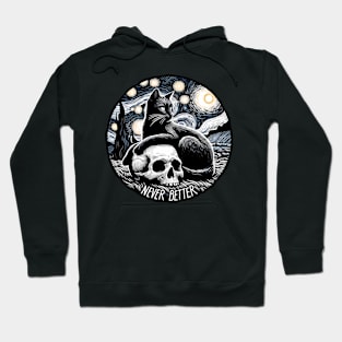 Never Better - Cat and skull Van Gogh inspired Hoodie